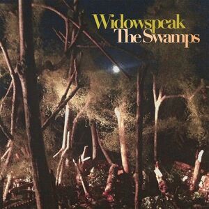 Widowspeak - The Swamps  LP LP
